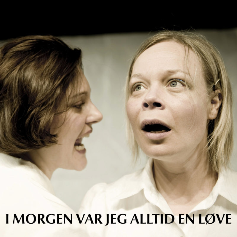 i morgen var jeg alltid en løve