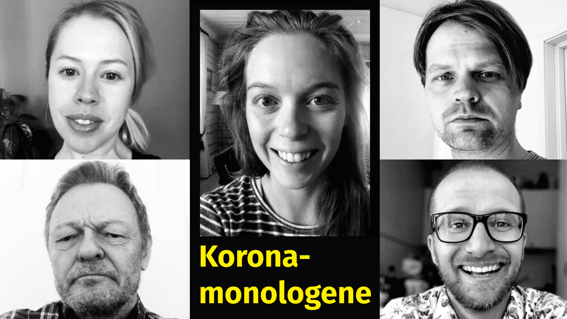 Fem portrettfoto med tekst: Korona-monologene av Jørgen Strickert